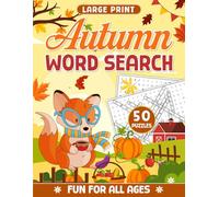 Fall Large Print Word Search: 50 Easy-to-Read Puzzles for Adults and Seniors: Autumn-Themed Brain Games Designed for Relaxation, Memory Support & Stress-Free Seasonal Enjoyment