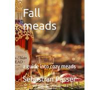 Fall meads: a guide into cozy meads