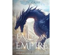 Fall Of An Empire (Fernea Chronicles)