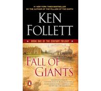 Fall of Giants: Book One of the Century Trilogy: 1
