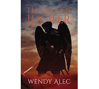 FALL OF LUCIFER SC: 1 (Chronicles of Brothers, Time Before Time)
