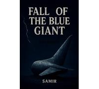 Fall Of The Blue Giant: When Ego Becomes Bigger Than The Size