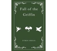 Fall of the Griffin (Whispers of Riverward)