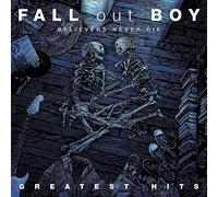 Fall Out Boy Believers Never Die: Greatest Hits (Vinyl) 12" Album