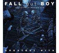 Fall Out Boy Believers Never Die: Greatest Hits (Vinyl) 12" Album