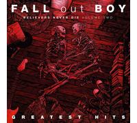 Fall Out Boy Believers Never Die: Greatest Hits - Volu (Vinyl) (Importación USA)