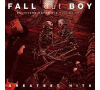 Fall Out Boy Believers Never Die: Greatest Hits - Volume (CD) (Importación USA)
