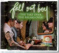 Fall Out Boy - The Take Over, the Breaks Over