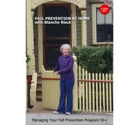 Fall Prevention At Home with Blanche Black- 2 DVD Set