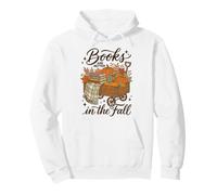 Fall Reading Books Are Better in The Fall Sudadera con Capucha