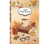 Fall Reading Log - Cozy Reading Tracker: 6x9 size | 57 Pages | Track & Review Space For 24 Books | Great Gift for Book Lovers, Teens , Adults, and Book Clubs