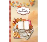 Fall Reading Log - Cozy Reading Tracker: 6x9 size | 57 Pages | Track & Review Space For 24 Books | Great Gift for Book Lovers, Teens , Adults, and Book Clubs