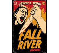 Fall River Horrors: 13 Terror Tales from the Mill City
