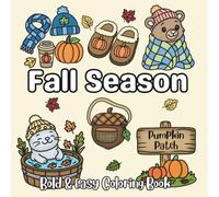 Fall Season: A Bold & Easy Coloring Book of Cozy Autumn Fun