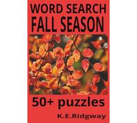 FALL SEASON: Crisp Leaves | Cozy Puzzles, | Autumn Fun | Pumpkins, |Puzzles & Sweater Weather | Fall Into Fun With Every Grid |Seasonal Fun for All ... Fall Festivities |From Hayrides to Halloween!