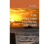 Fall Sunrise Moments with God (Sunrise Moments with God: Fall, Winter, Spring and Summer)