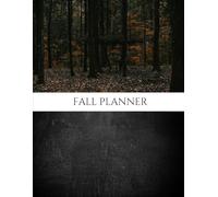Fall & Thanksgiving Planner: Your Ultimate Guide to a Cozy Autumn!: Black Forest