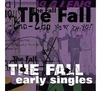 Fall, the - Early Singles