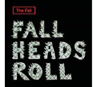 Fall the - Fall Head Rolls