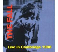 Fall, the - Live in Cambridge 1988