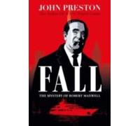 Fall: The Mystery Of Robert Maxwell