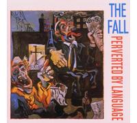 Fall the - Perverted By Langu