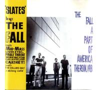 Fall, the - Slates / a Part of America...