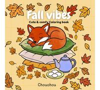 Fall vibes bold and easy coloring book: Fall Vibes: A Cozy Autumn Coloring Book for Relaxation and Creativity