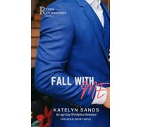 Fall With Me: An Age Gap Workplace Romance One Hour Short Read (Ryder Enterprises)
