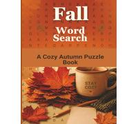 Fall word search: A cozy autumn puzzle book