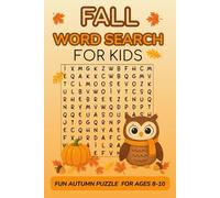 Fall Word Search for Kids: Fun Autumn Puzzles for Ages 8-10