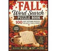 Fall Word Search Puzzle Book: 100 Cozy Autumn Puzzles for Adults, Teens and Seniors