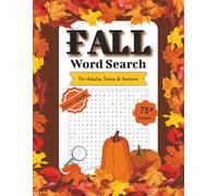 Fall Word Search Puzzle Book: Big and Easy to Read Autumn Word Search Puzzles for Adults, Seniors & Teens | 8.5 X 11, 1000+ Words, 75+ Puzzles | Cozy Sweater Weather Fun with Brain Games