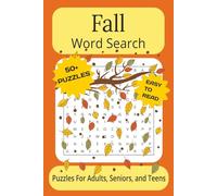 Fall Word Search Puzzle Book: Word Searches With Easy to Read Print About Fall, Autumn, Harvest, and More | 6x9 Inches, 110 Pages | 50+ Puzzles ... Gift for Vacations, Holidays and Free Time c