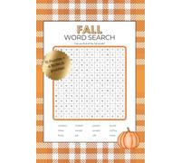 Fall Word Search Puzzle Book: Word Searches with Easy to read Print about Fall, Autumn Season, Cozy Vibes, and More | 6x9 inches, 24 pages | 15 ... … Gift for Vacations, Holidays and Free Times