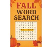 Fall Word Search Puzzle Book: Word Searches with Easy-to-Read Print about the Fall Season | 6x9 inches, 110 pages | 50+ Puzzles ... Perfect Gift for Seniors, Adults, and Teens!