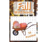 Fall Word Search Puzzle Book: Word searches with easy to read print with fall items and more | 6x9 inches | 110 pages | 55 puzzles... Gift for vacations, holidays, and down time.