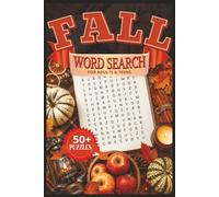 Fall Word Search: Word Searches with Easy to Read Print about Fall, and Autumn, | 6x9 inches, 110 pages | 50+ Puzzles...Gift for Adults, Seniors and Teens
