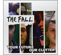 Fall – Your Future Our Clutter – Vinilo