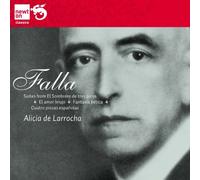 Alicia de Larrocha - MANUEL DE FALLA: Cuatro Piezas Españolas; Fantasía Baetica; El Sombrero de Tres Picos; El Amor Brujo