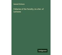 Fallacies of the Faculty, in a Ser. of Lectures