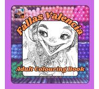 Fallas Valencia Adult Colouring Book
