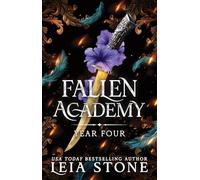Fallen Academy Year Four: The Thrilling Conclusion to the YA Fantasy and Dark Academia Romance Sensation (Fallen Academy Book 4)