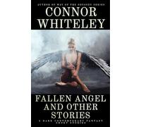 Fallen Angel and Other Stories: 5 Dark Contemporary Fantasy Short Stories (Hell's Place Contemporary Fantasy Stories)