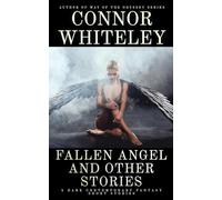 Fallen Angel and Other Stories: 5 Dark Contemporary Fantasy Short Stories (Hell's Place Contemporary Fantasy Stories)