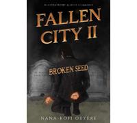 Fallen City 2: Broken Seed