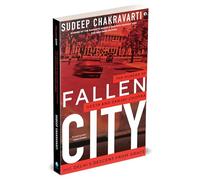 Fallen City: The Murder of Geeta and Sanjay Chopra and Delhi’s Descent from Grace