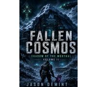 Fallen Cosmos: Shadow of the Morthal: Volume 2