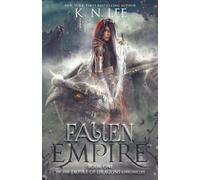 Fallen Empire: An Epic Dragon Fantasy Adventure: 1 (Empire of Dragons Chronicles)