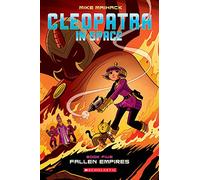Fallen empires: 5 (Cleopatra in space, book five)